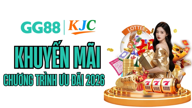 GG88 - Tổng hợp Khuyến mãi GG88 ưu đãi năm 2026